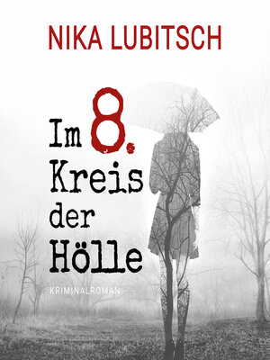cover image of Im 8. Kreis der Hölle (ungekürzt)
